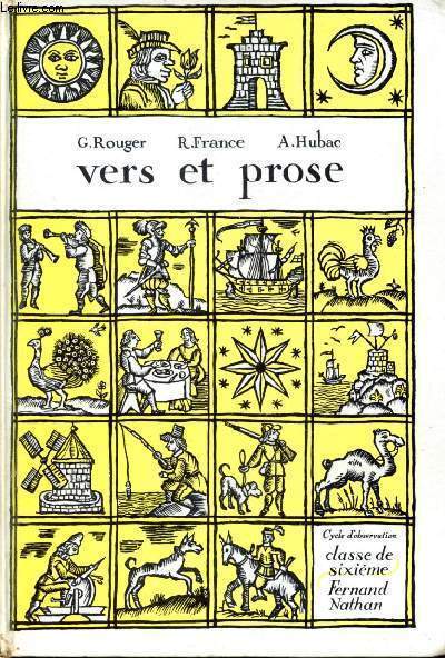 Vers et prose. Classe de sixime + livre du professeur