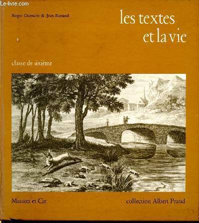 Les textes et la vie - classe de 6e