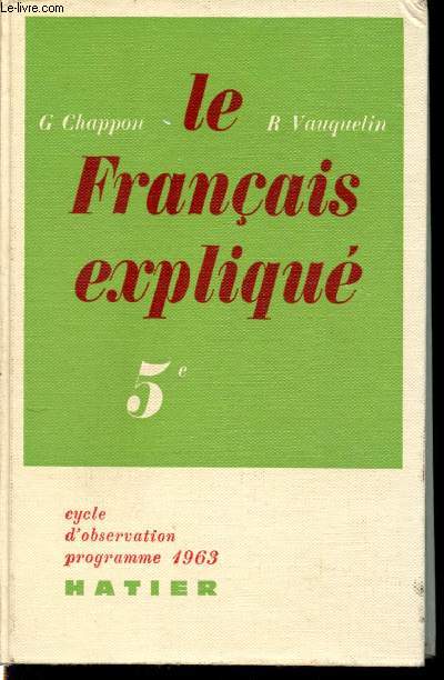 Le franais expliqu. 5