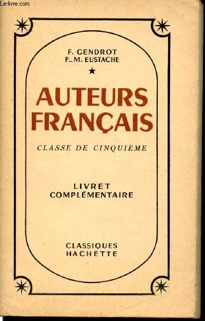 Auteurs franais. Classe de conquime. Livre complmentaire