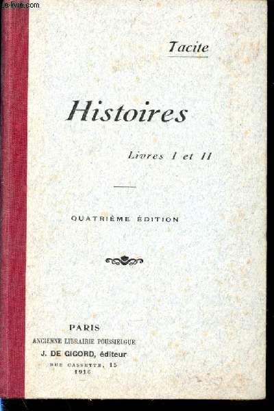 Histoires. Livres I et II - quatrième édition