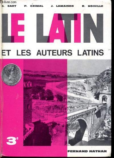 Le latin et les auteurs latins. 3