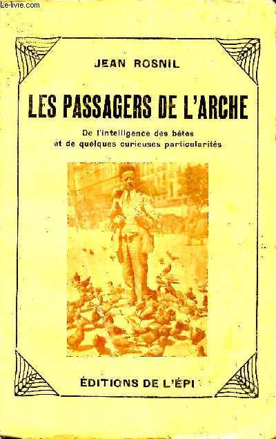 Les passagers de l'arche. De l'intelligence des btes et de quelques curieuses particularits