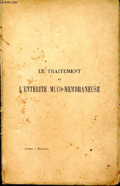 Le traitement de l'entrite muco-membraneuse