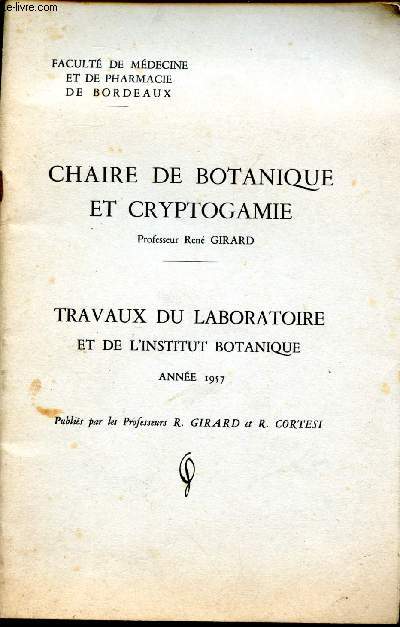 Chaire de botanique et cryptogamie. Travaux de laboratoire et de l'Institut botanique