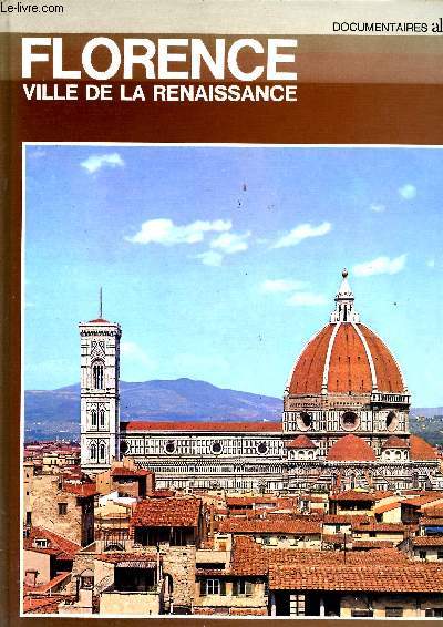 Florence, ville de la Renaissance