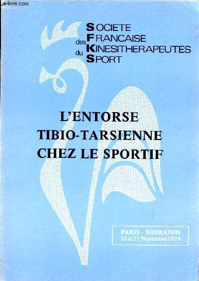 L'entorse tibio-tarsienne chez le sportif