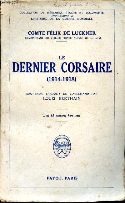 Le dernier corsaire (1914 - 1918)