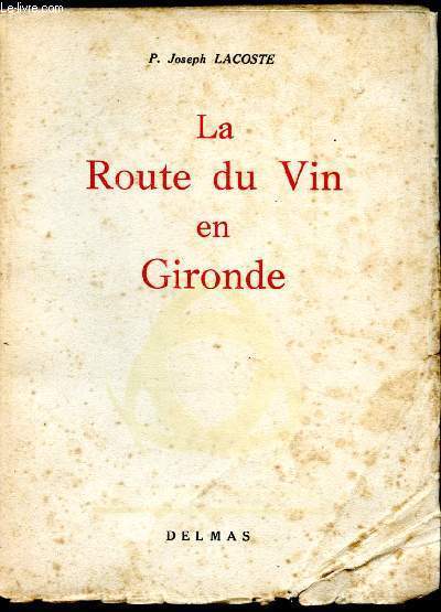 La Route du Vin en Gironde