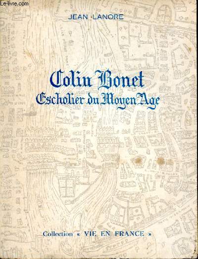 Colin Bonet. Escholier du Moyen-Age
