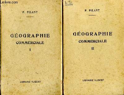 Abrg manuel de Gographie commercial I et II  l'usage des collges modernes et techniques des coles nationales professionnelles et des cours complmentaires