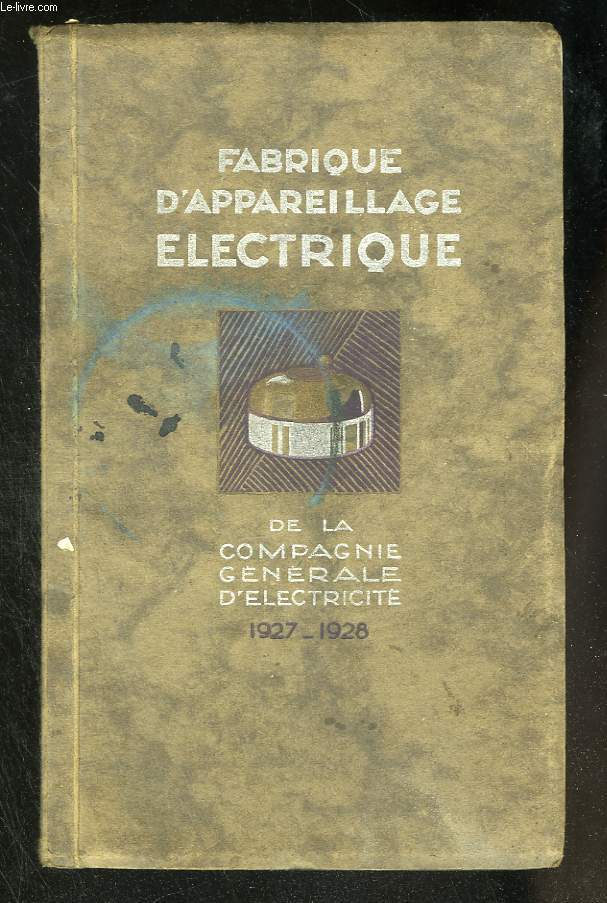 Fabrique d'appareillage lectrique de la Compagnie Gnrale d'Electricit