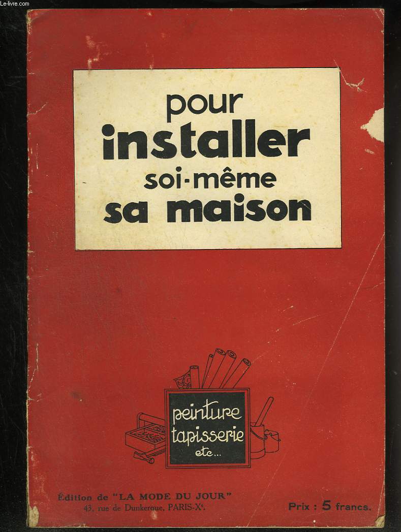 Pour installer soi-mm sa maison. Peinture, tapisserie...