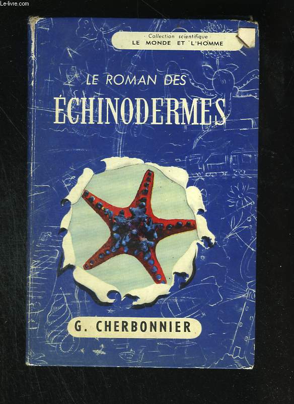 Le roman des Echinodermes