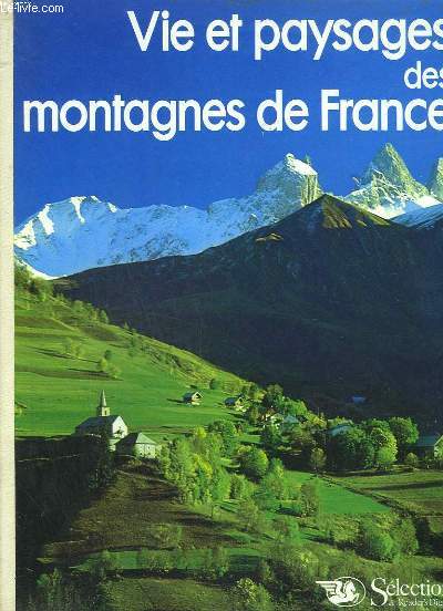 Vie et paysages des montagnes de France