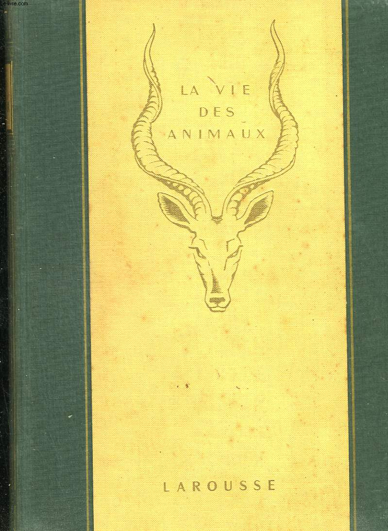 La vie des animaux