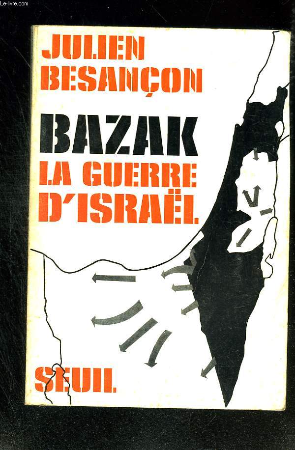 Bazak. La guerre d'Israël