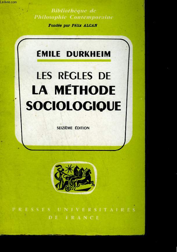 Les rgles de la mthode sociologique