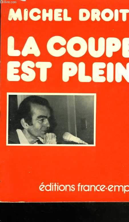 La coupe est pleine