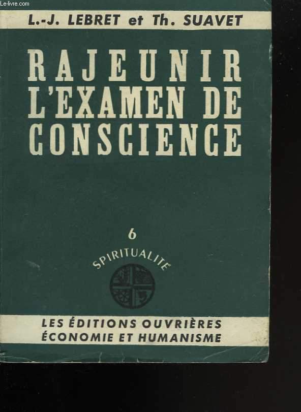 Rajeunir l'examen de conscience. Tome 6 : Spiritualit.