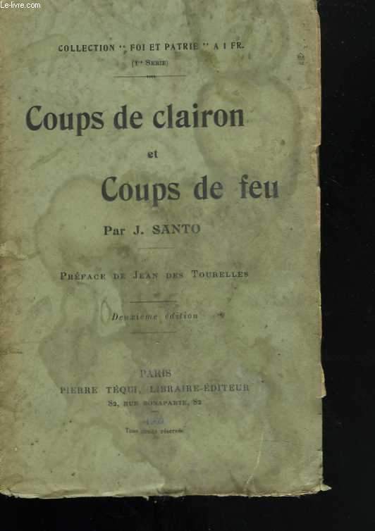 Coups de clairon et coups de feu.