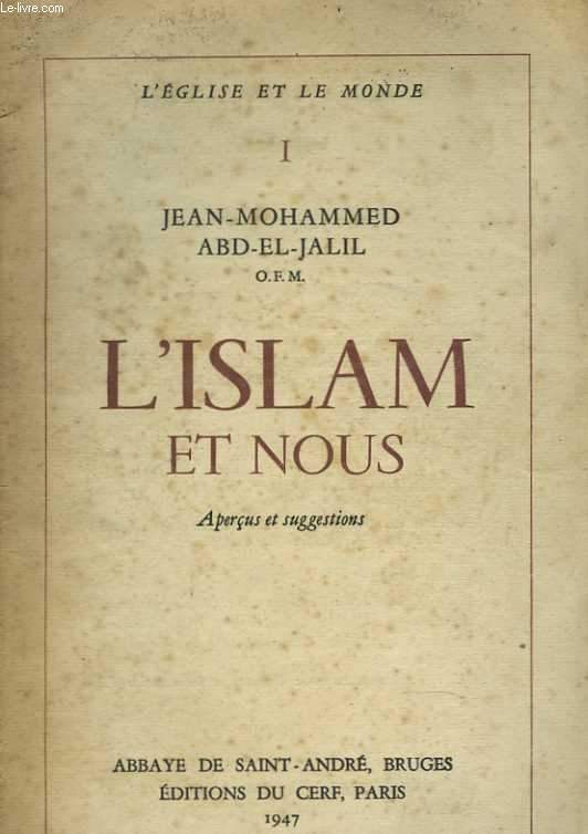 L'Islamn et nous. Aperus et suggestions