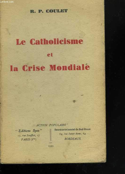 Le catholicisme et la crise mondiale