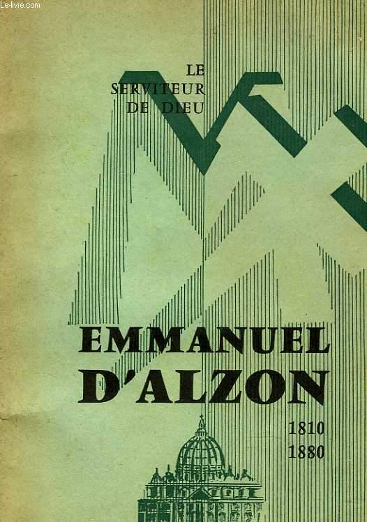 Le serviteur de Dieu Emmanuel Dalzon (1810-1880)