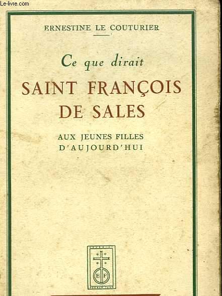 Ce que dirait Saint François de Sale aux jeunes filles d'aujourd'hui