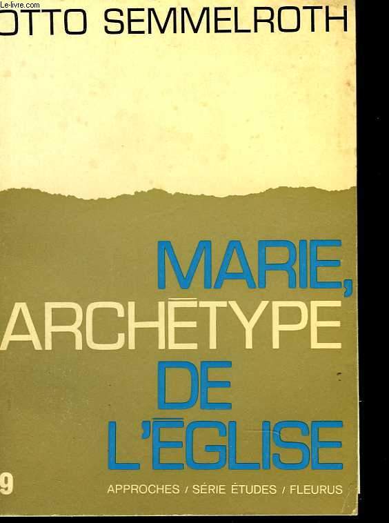 Marie, archtype de l'Eglise