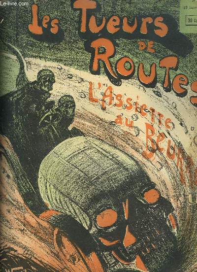 L'Assiette au Beurre N042, les tueurs de routes.