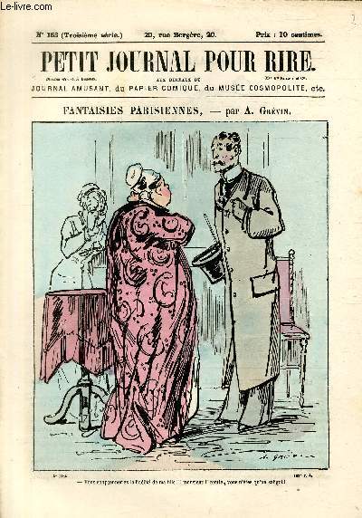 Petit journal pour rire N163 de la 3 srie, Fantaisies parisiennes par Grvin.