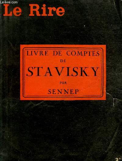 Le Rire - n 792 - Livre de comptes de Stavisky par Sennep