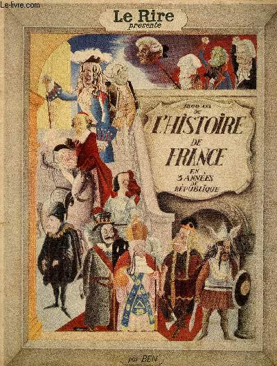LE RIRE prsente 1800 ans de l'histoire de France en 3 annes de Rpublique