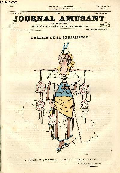 Le Journal amusant N1069 - Thtre de la renaissance - A Jeanne Granier, dans la marjolaine