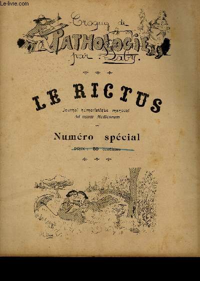 Le Rictus - numro spcial - Croquis de pathologies par Lucien Laby.