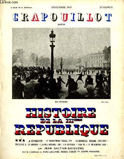 LE CRAPOUILLOT. HISTOIRE DE LA TROISIEME REPUBLIQUE