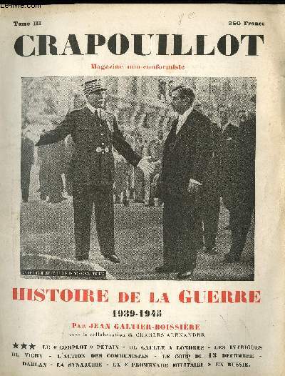LE CRAPOUILLOT, Tome III HISTOIRE DE LA GUERRE 1939-1945