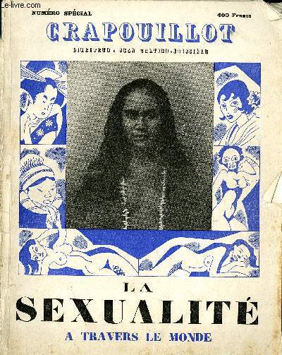 LE CRAPOUILLOT, N14 LA SEXUALITE A TRAVERS LE MONDE