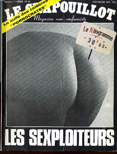 LE CRAPOUILLOT, NOUVELLE SERIE, N33 LES SEXPLOITEURS