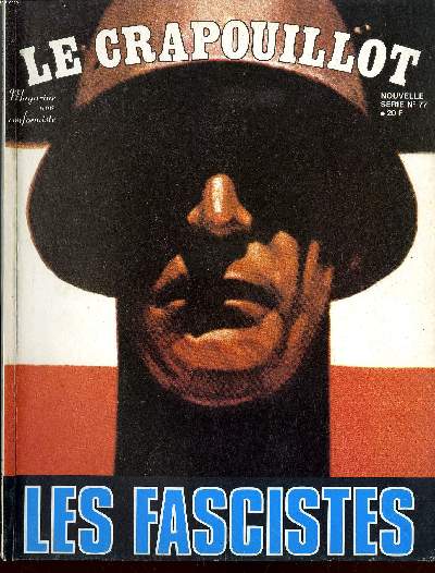 LE CRAPOUILLOT, NOUVELLE SERIE, N77 LES FASCISTES