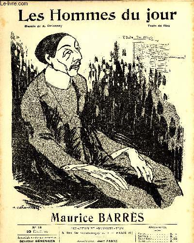 LES HOMMES DU JOUR N 19. MAURICE BARRES.