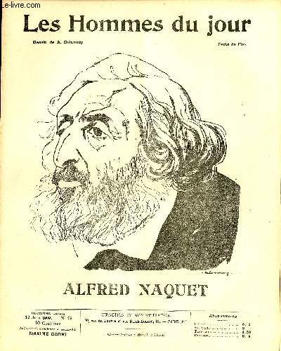 LES HOMMES DU JOUR N 73. ALFRED NAQUET.