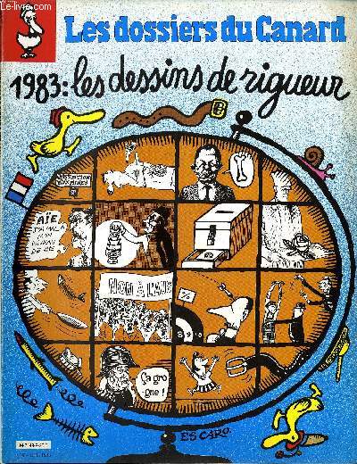 LES DOSSIERS DU CANARD N9 1983 : LES DESSINS DE RIGUEUR