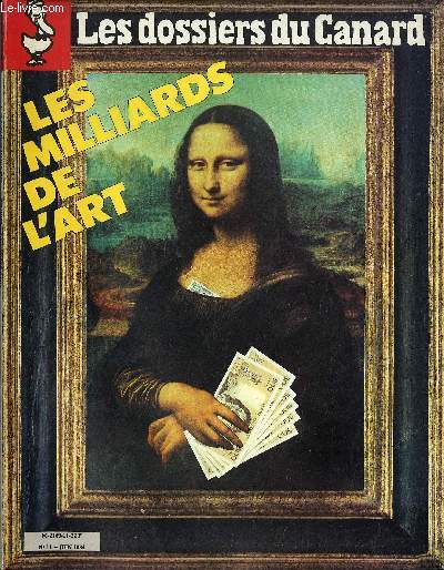 LES DOSSIERS DU CANARD N11 LES MILLIARD DE L'ART