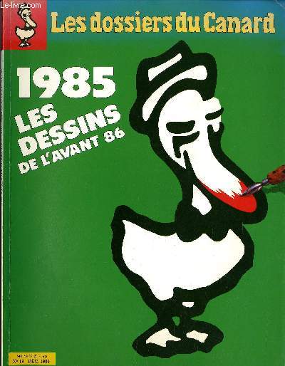 LES DOSSIERS DU CANARD N18 LES DESSINS DE L'AVANT 1986