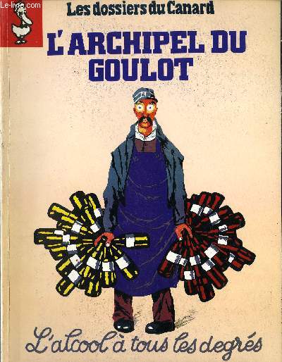 LES DOSSIERS DU CANARD N39 L'ARCHIPEL DU GOULOT