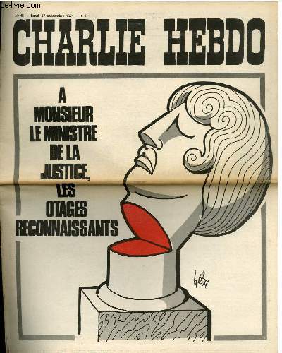 CHARLIE HEBDO N45 - A MONSIEUR LE MINISTRE DE LA JUSTICE, LES OTAGES RECONNAISSANTS