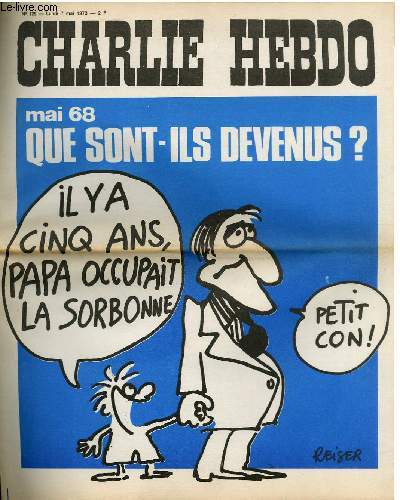 CHARLIE HEBDO N129 - MAI 69 QUE SONT-ILS DEVENUS ? 