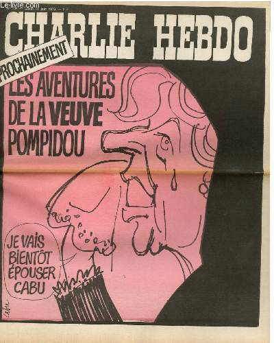 CHARLIE HEBDO N134 - PROCHAINEMENT LES AVENTURES DE LA VEUVE POMPIDOU 